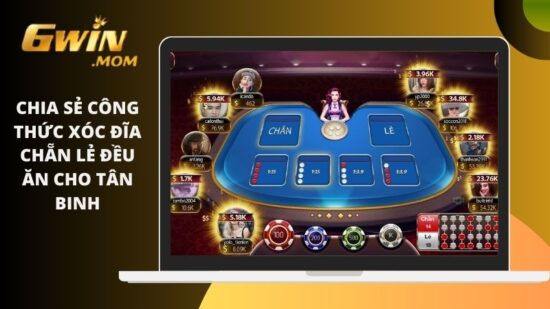 Chia sẻ công thức xóc đĩa chẵn lẻ đều ăn cho tân binh